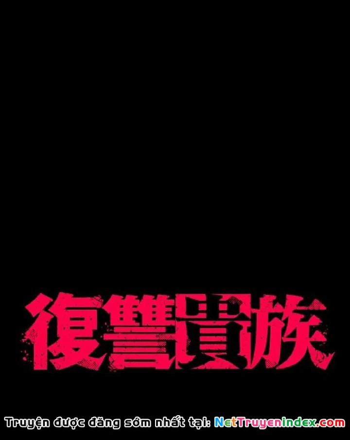 Quý Tộc Báo Thù Chapter 52 - 8