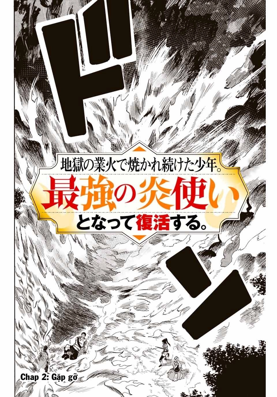 Bị Thiêu Rụi Bởi Ngọn Lửa Địa Ngục, Hồi Sinh Với Tư Cách Hoả Thuật Sư Mạnh Nhất Chapter 2 - 3