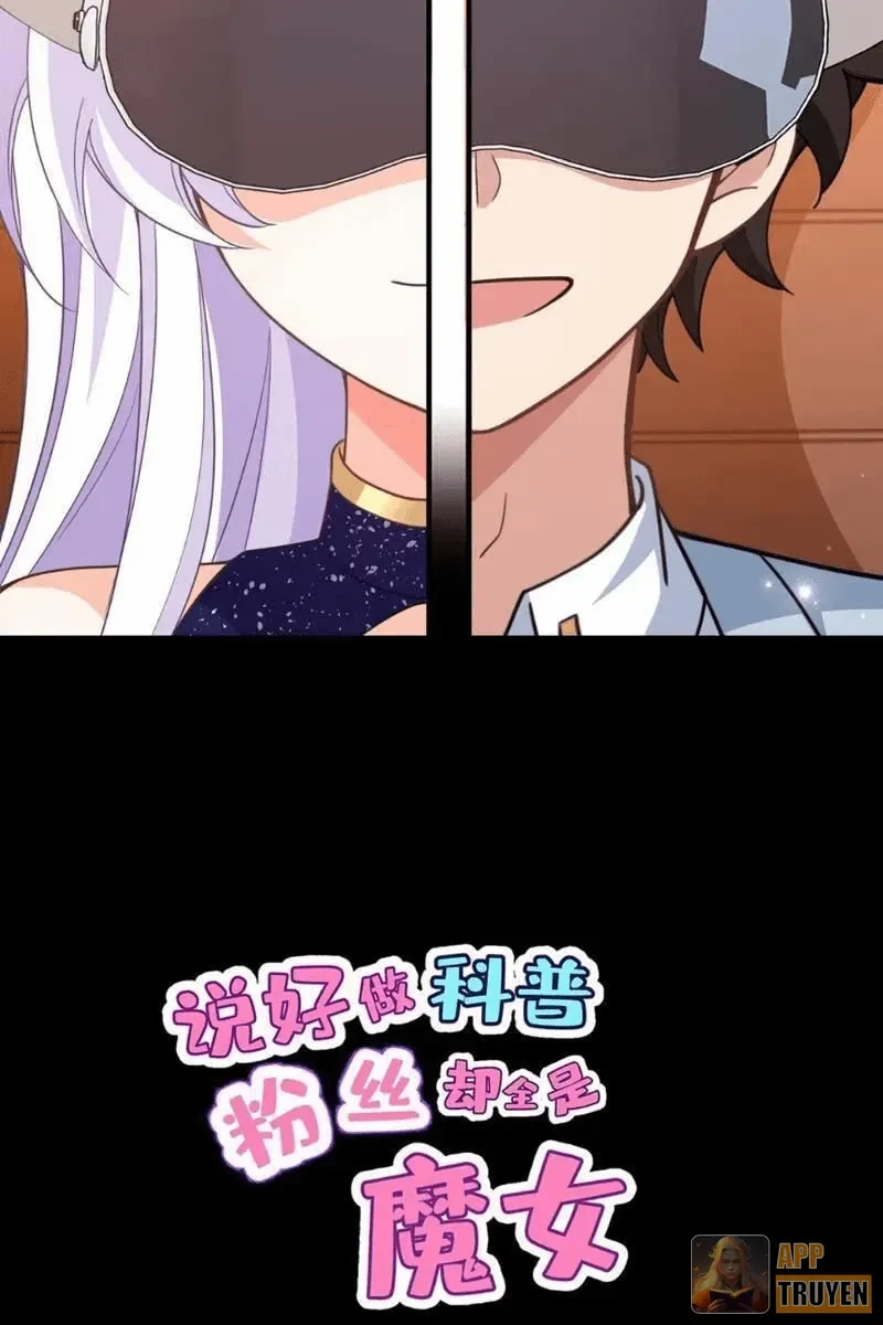 Toàn Bộ Fan Của Ta Đều Là Ma Nữ Chapter 53 - 7