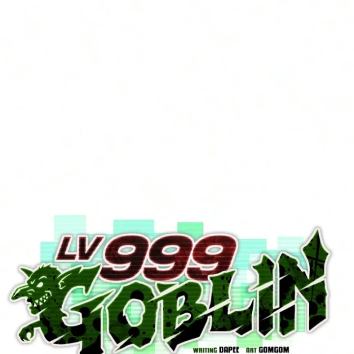 Goblin Cấp 999 Chapter 57 - 138
