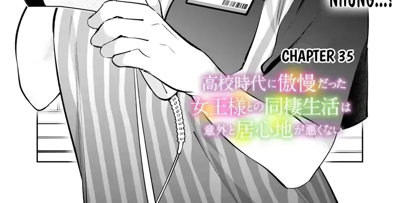 Cuộc Sống Chung Với Nữ Hoàng Từng Kiêu Ngạo Hồi Cấp Ba, Không Ngờ Lại Khá Dễ Chịu. Chapter 35 - 5