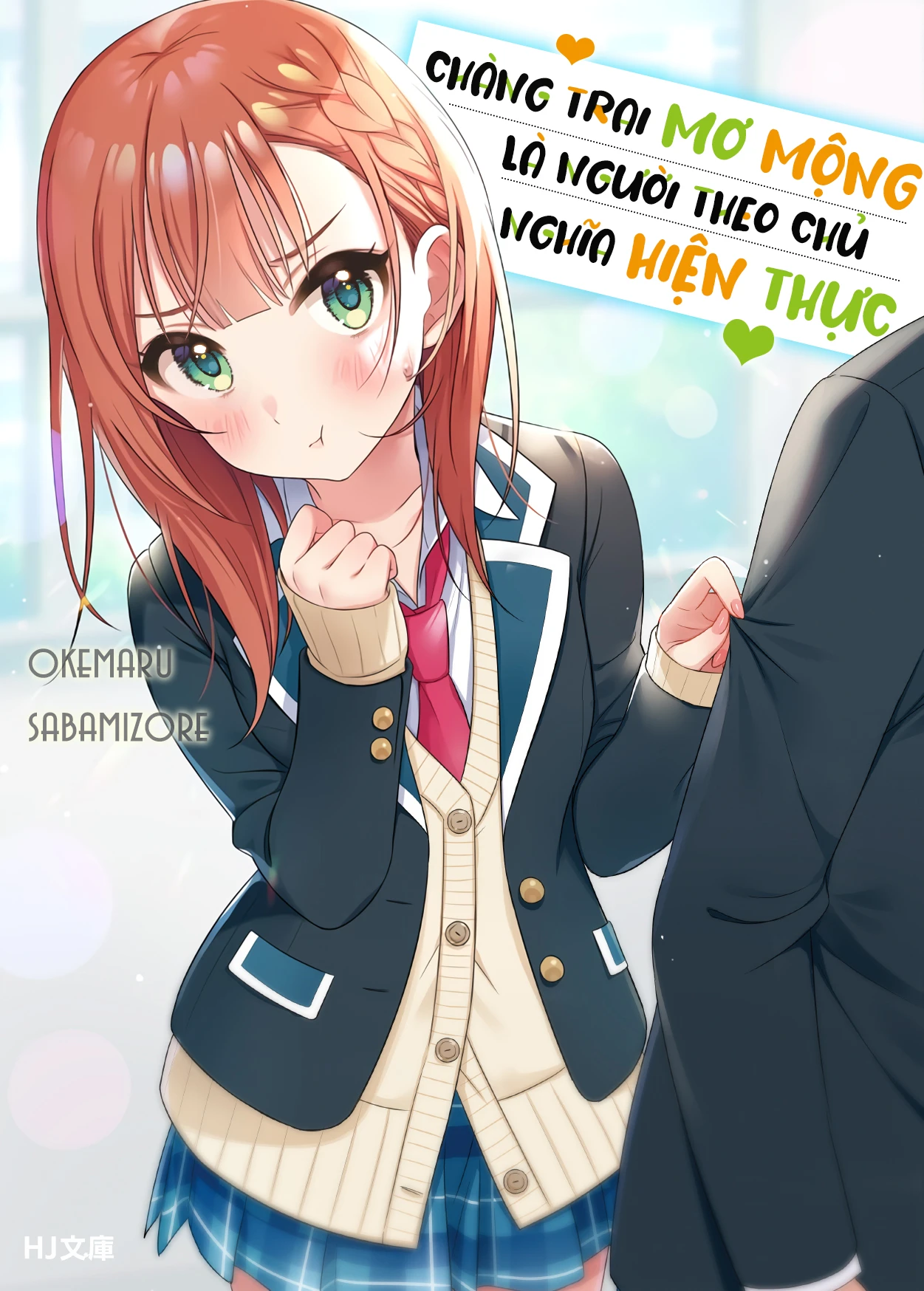 Chàng Trai Mơ Mộng Là Người Theo Chủ Nghĩa Hiện Thực Chapter 15 - 5