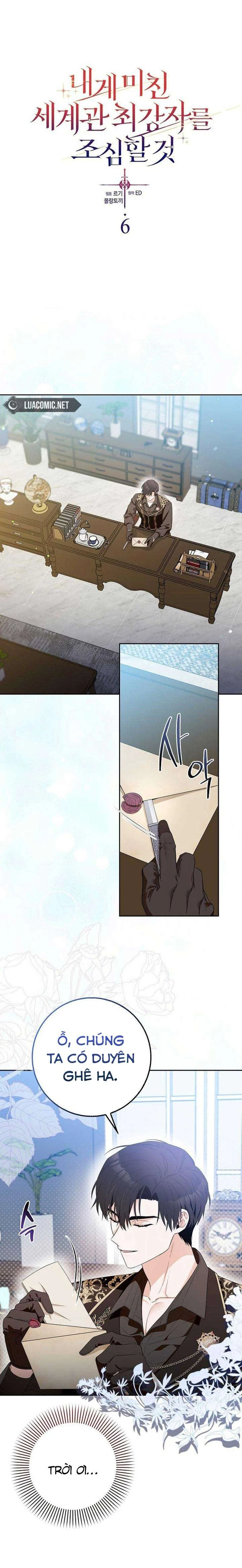 Hãy Cẩn Thận Với Người Đàn Ông Mạnh Nhất Đang Mê Muội Tôi Chapter 6 - 4