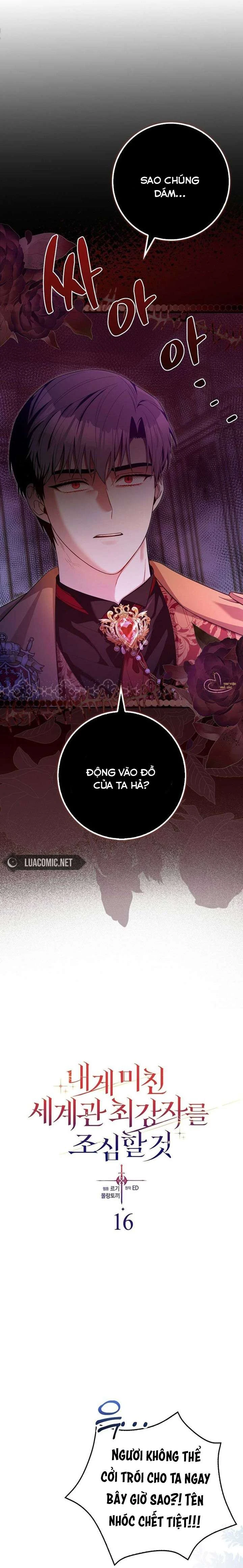 Hãy Cẩn Thận Với Người Đàn Ông Mạnh Nhất Đang Mê Muội Tôi Chapter 16 - 14