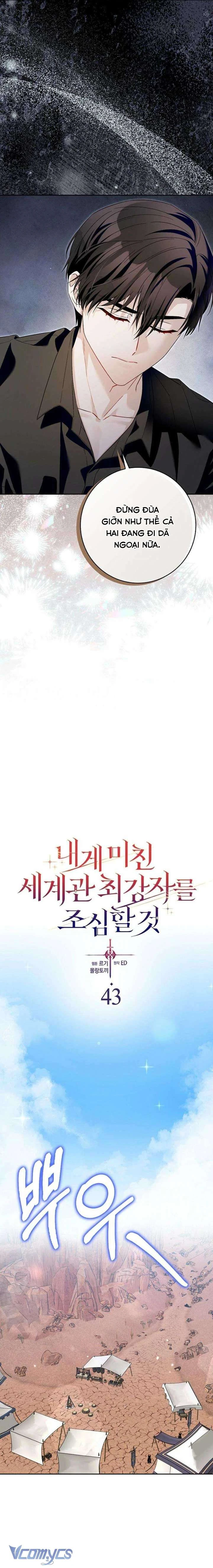 Hãy Cẩn Thận Với Người Đàn Ông Mạnh Nhất Đang Mê Muội Tôi Chapter 43 - 3