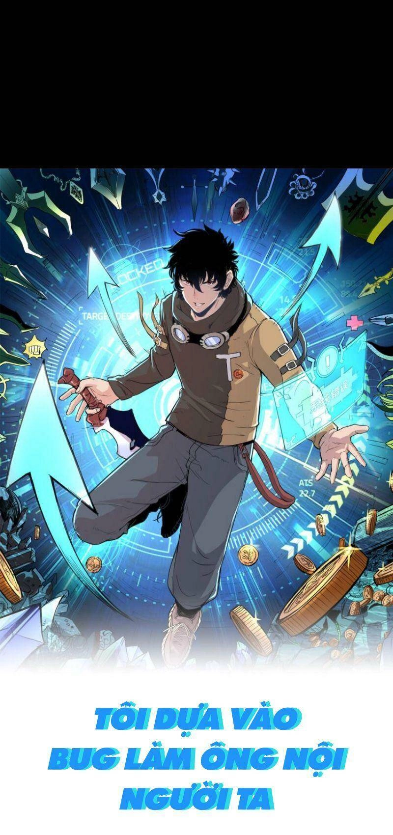 Tôi Dựa Vào Bug Làm Ông Nội Người Ta Chapter 1.1 - 5