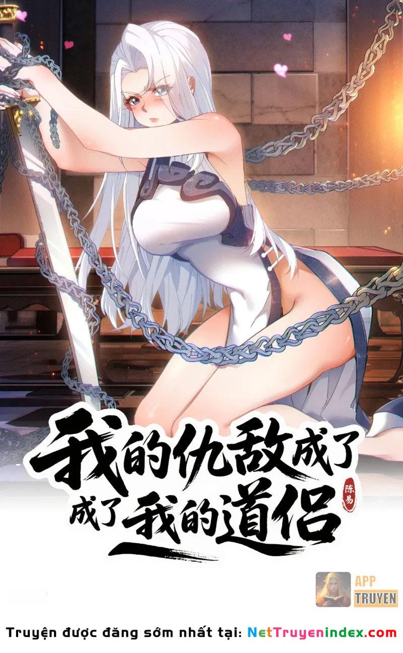 Kẻ Thù Của Ta Lại Thành Đạo Lữ Chapter 23 - 34