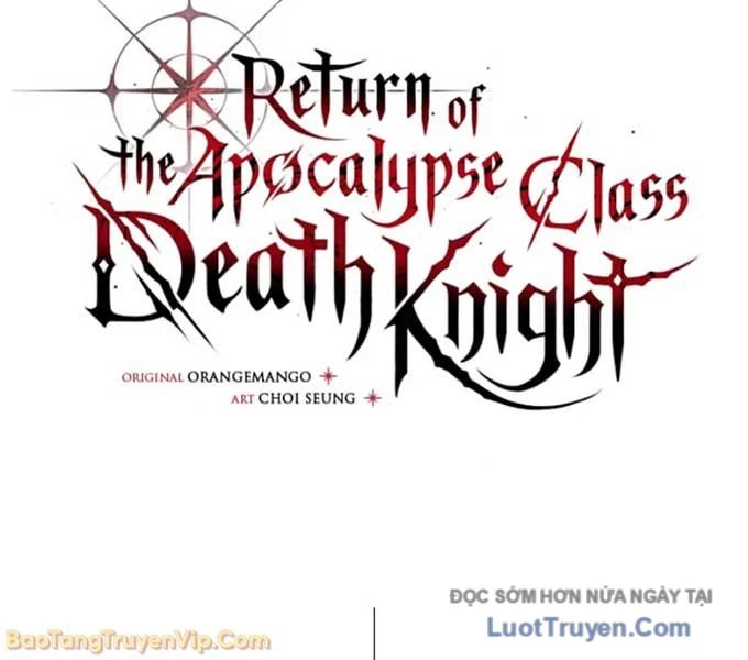 Kỵ Sĩ Tử Thần Cấp Diệt Vong Đã Hồi Quy Chapter 38 - 30