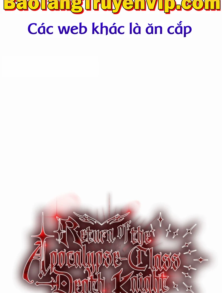 Kỵ Sĩ Tử Thần Cấp Diệt Vong Đã Hồi Quy Chapter 32 - 21