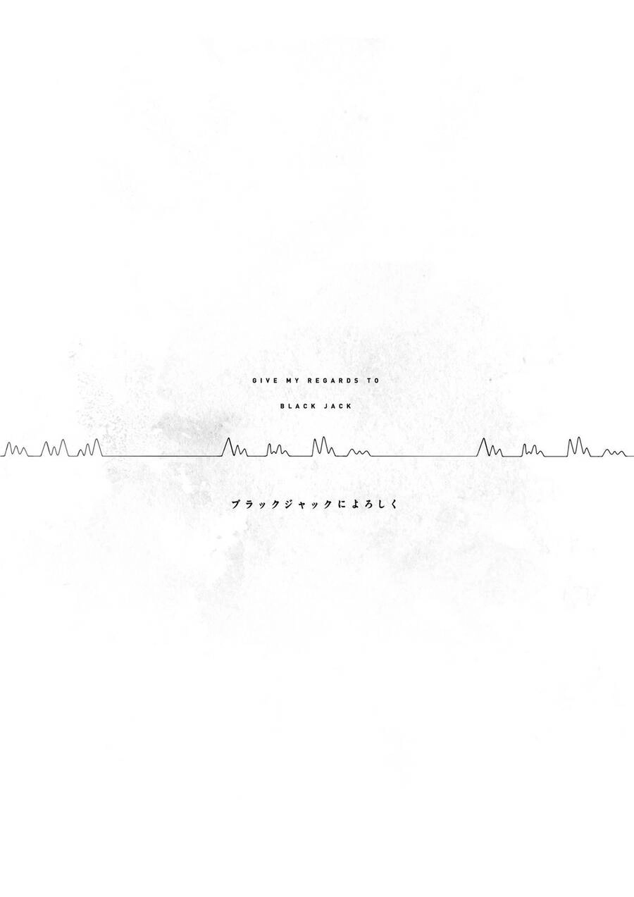 Give My Regards To Black Jack Chapter 114 - 21