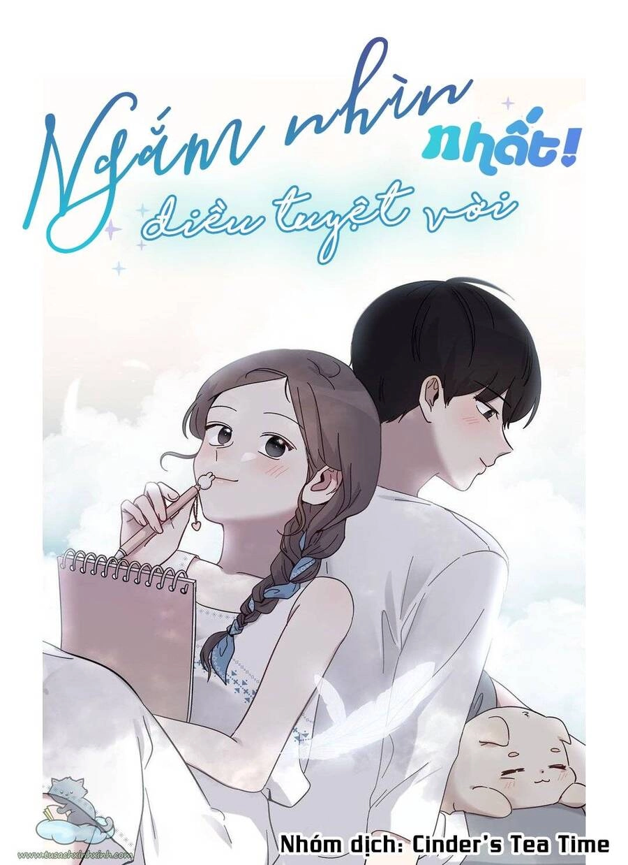 Ngắm Nhìn Điều Tuyệt Vời Nhất Chapter 13 - 1