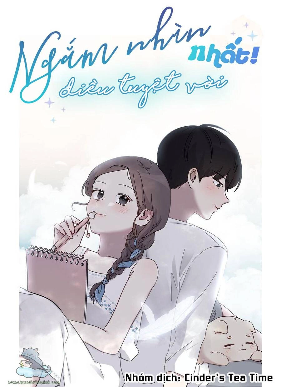 Ngắm Nhìn Điều Tuyệt Vời Nhất Chapter 23 - 1
