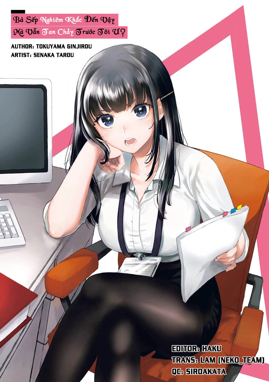 Bà Sếp Nghiêm Khắc Đến Vậy Mà Vẫn Tan Chảy Trước Tôi Ư? Chapter 3.2 - 1