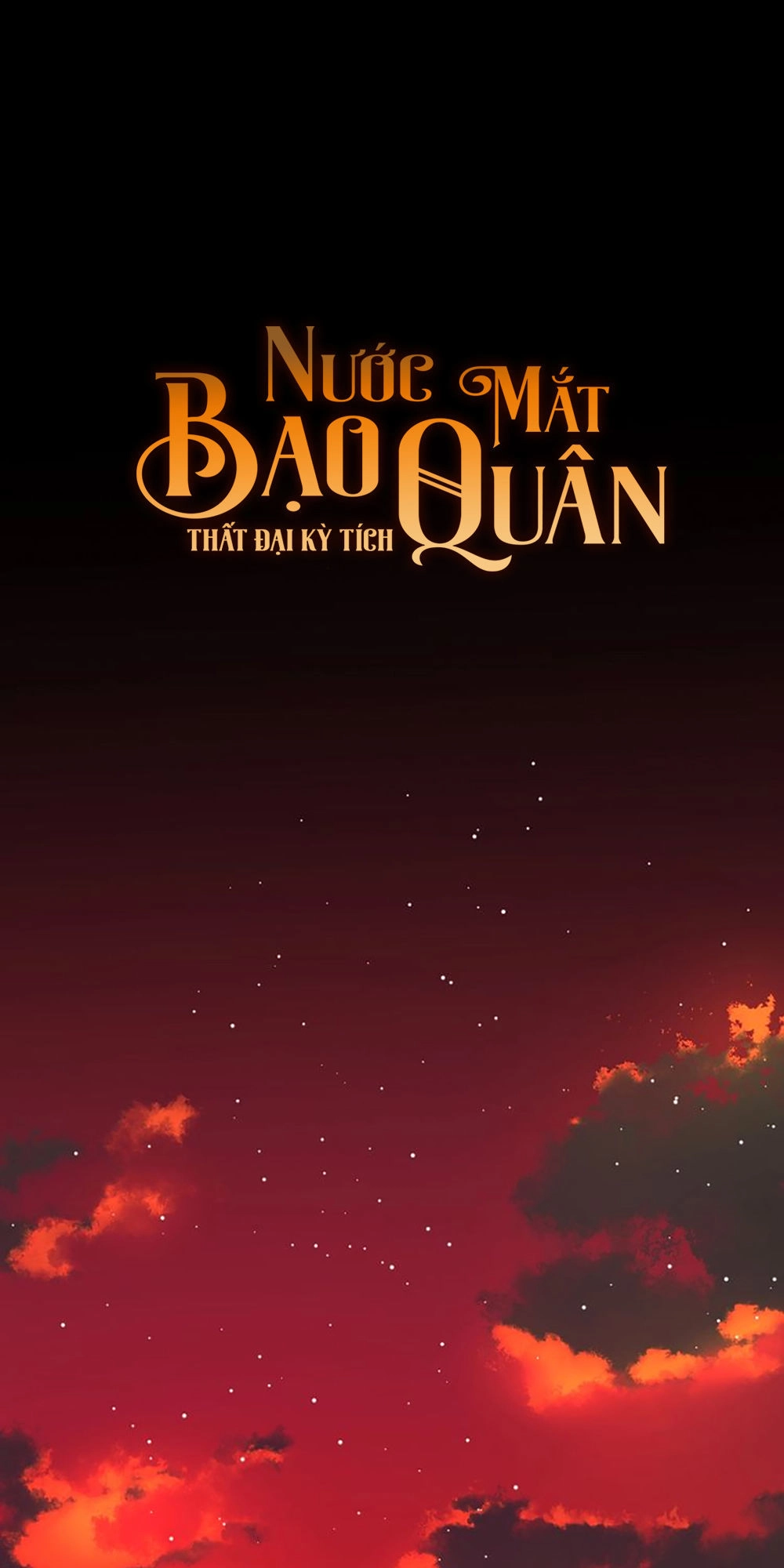 Thất Đại Kỳ Tích – Nước Mắt Bạo Quân Chapter 25 - 1