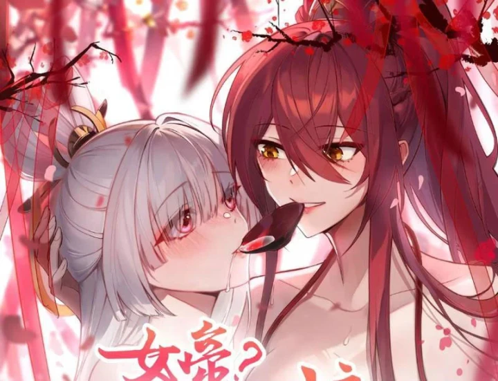 Nữ Đế? Ta chỉ cùng nương tử yêu đương! Chapter 31 - 137