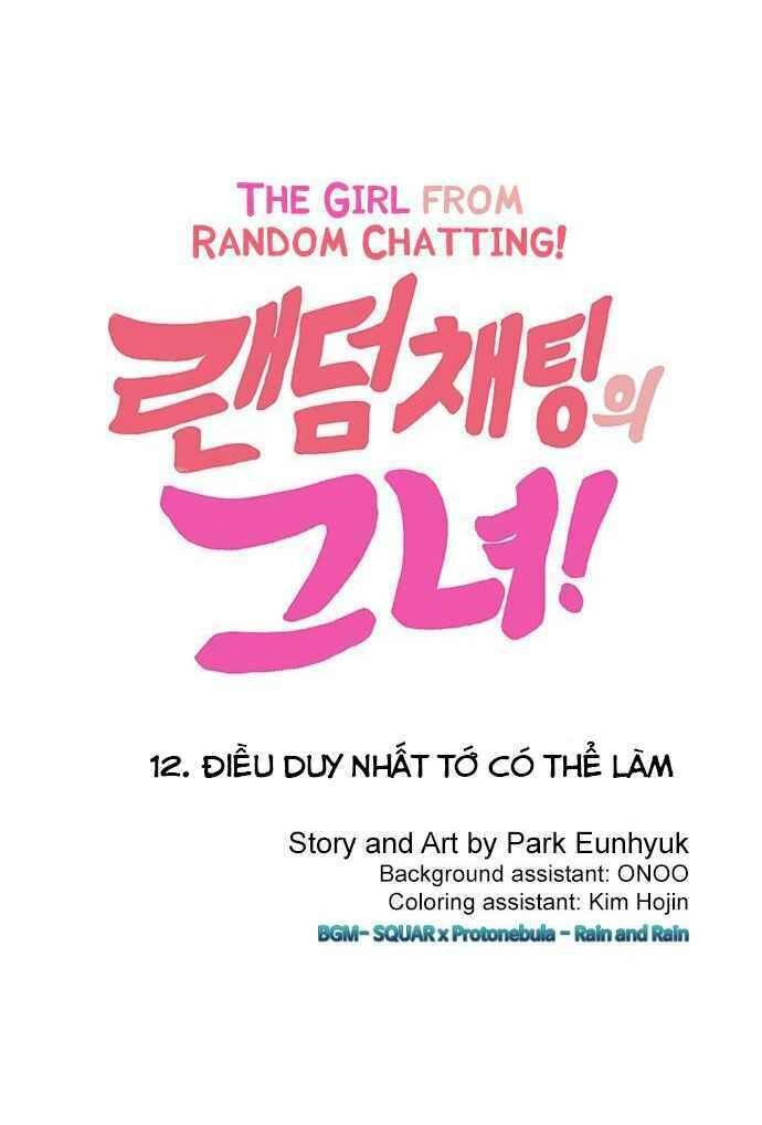 Cô Gái Từ Ứng Dụng Nhắn Tin Ngẫu Nhiên Chapter 12 - 91