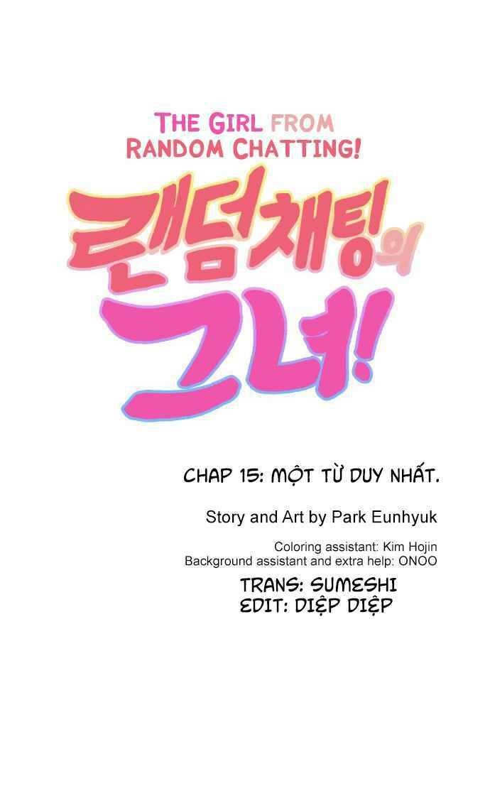 Cô Gái Từ Ứng Dụng Nhắn Tin Ngẫu Nhiên Chapter 15 - 18