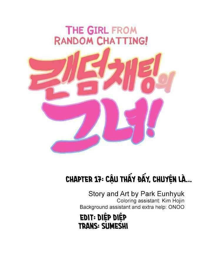 Cô Gái Từ Ứng Dụng Nhắn Tin Ngẫu Nhiên Chapter 17 - 4