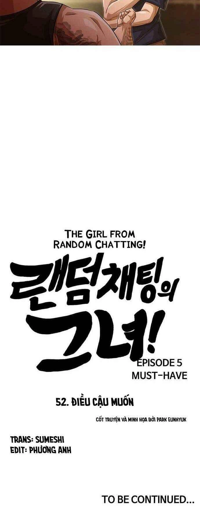 Cô Gái Từ Ứng Dụng Nhắn Tin Ngẫu Nhiên Chapter 52 - 68