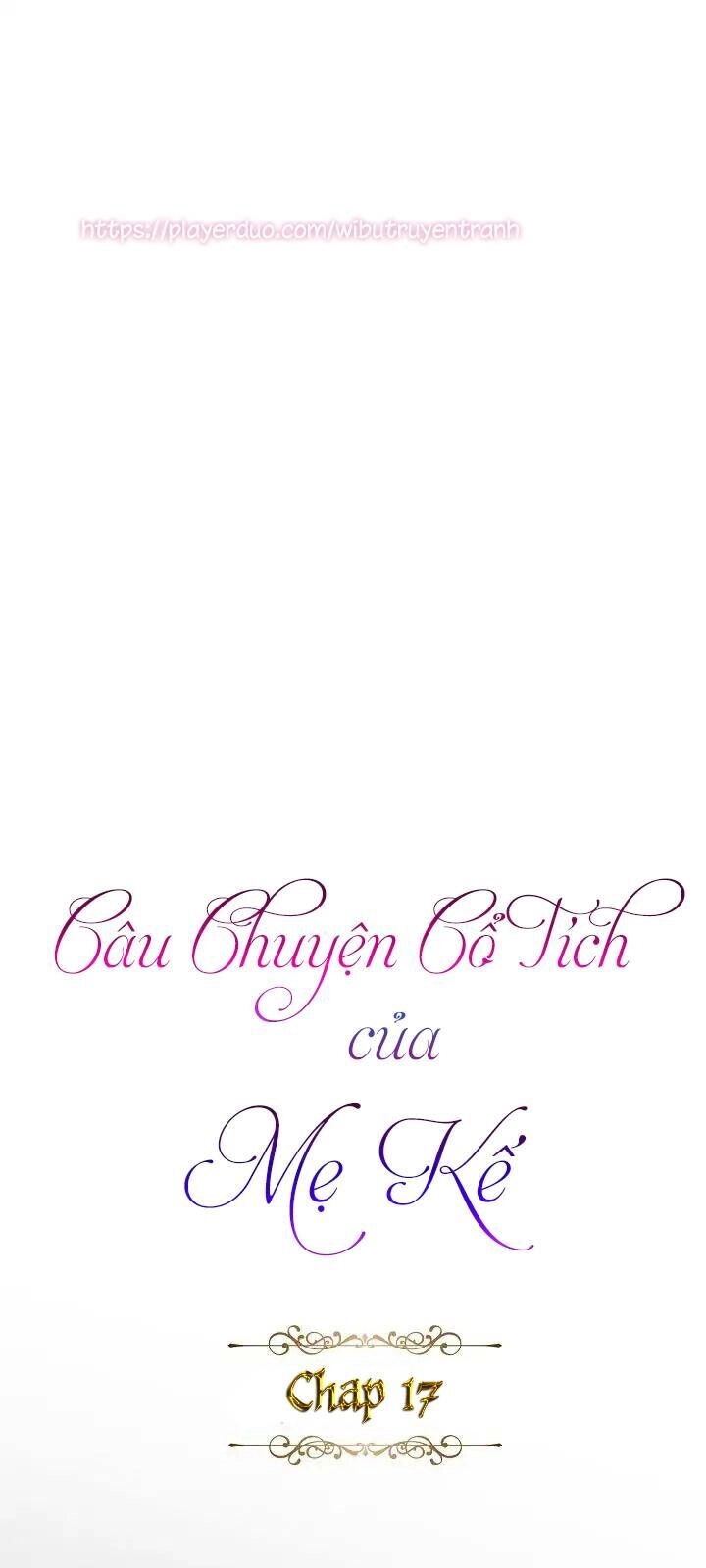Câu Chuyện Cổ Tích Của Mẹ Kế Chapter 17 - 11