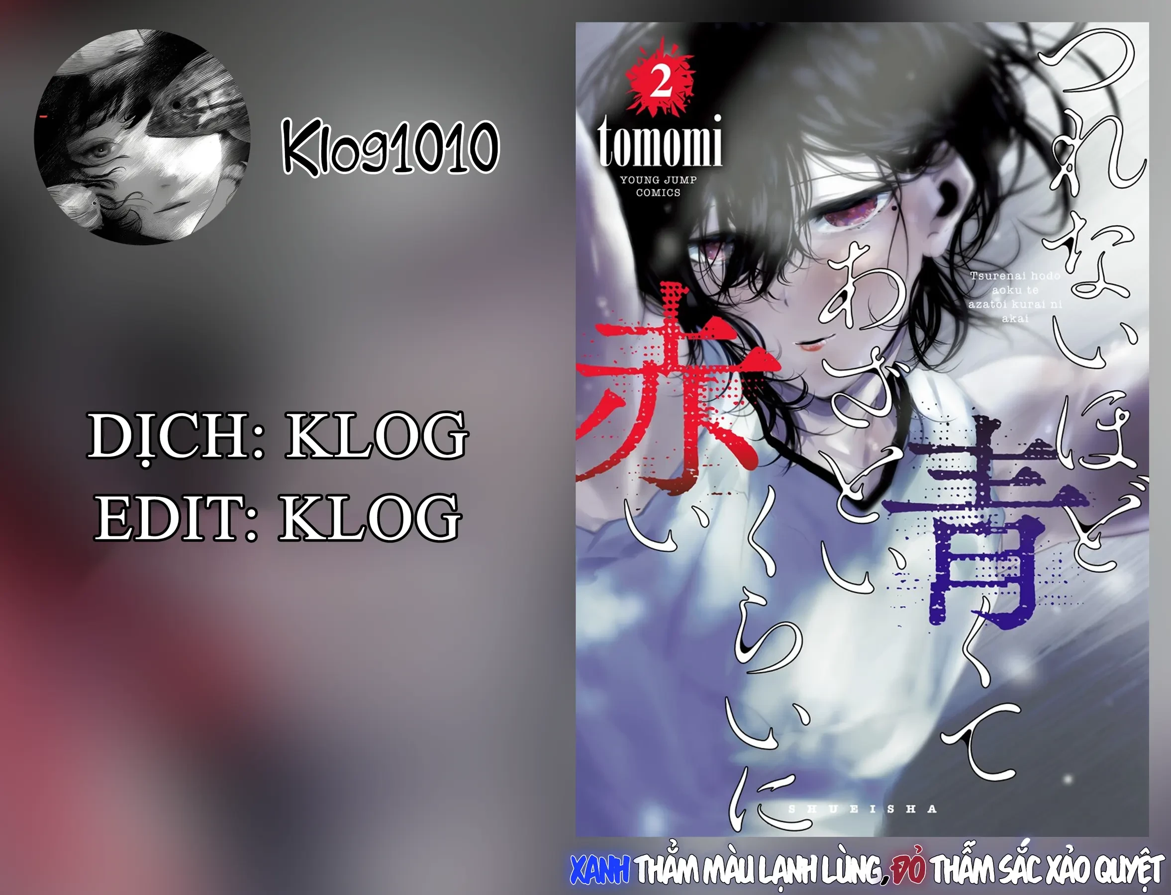 Xanh Thẳm Màu Lạnh Lùng, Đỏ Thẫm Sắc Quỷ Quyệt Chapter  18 - 23