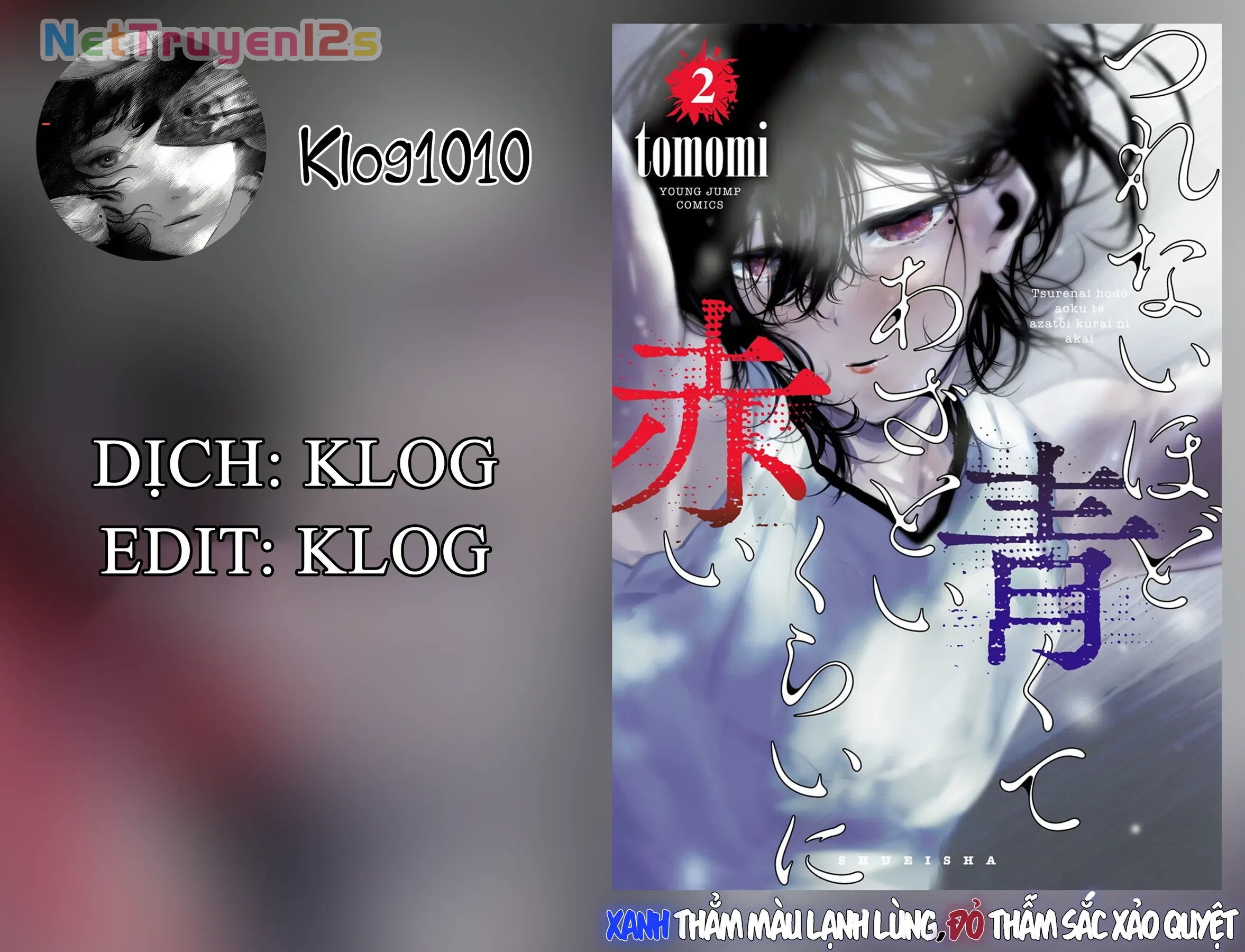 Xanh Thẳm Màu Lạnh Lùng, Đỏ Thẫm Sắc Quỷ Quyệt Chapter  19 - 25