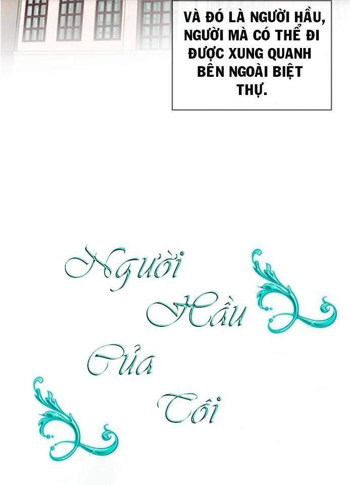 Người Hầu Của Tôi Chapter 1 - 5