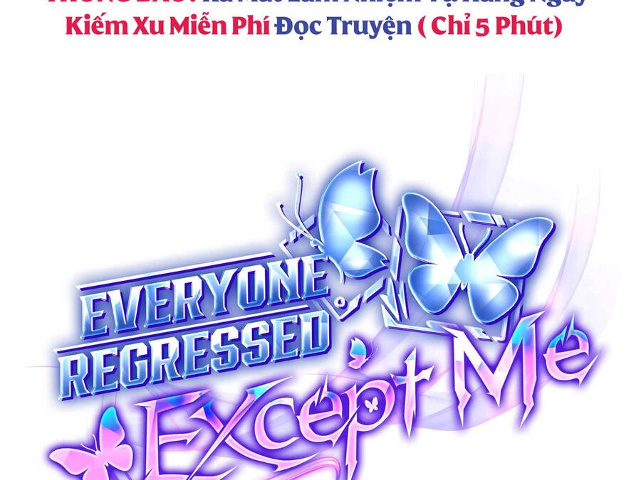 Ai Cũng Hồi Quy Ngoại Trừ Tôi Chapter 15 - 84