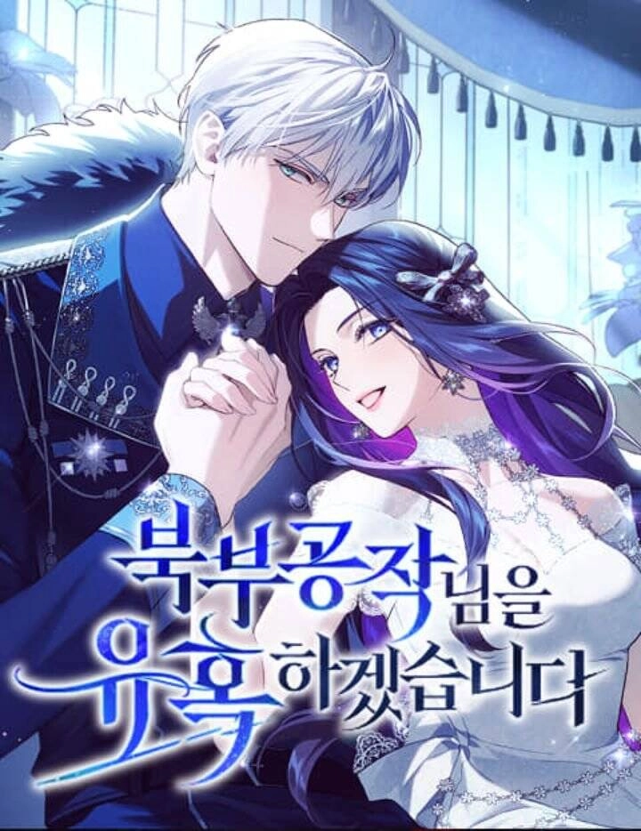 Tôi Sẽ Quyến Rũ Công Tước Phương Bắc Chapter 62.1 - 1