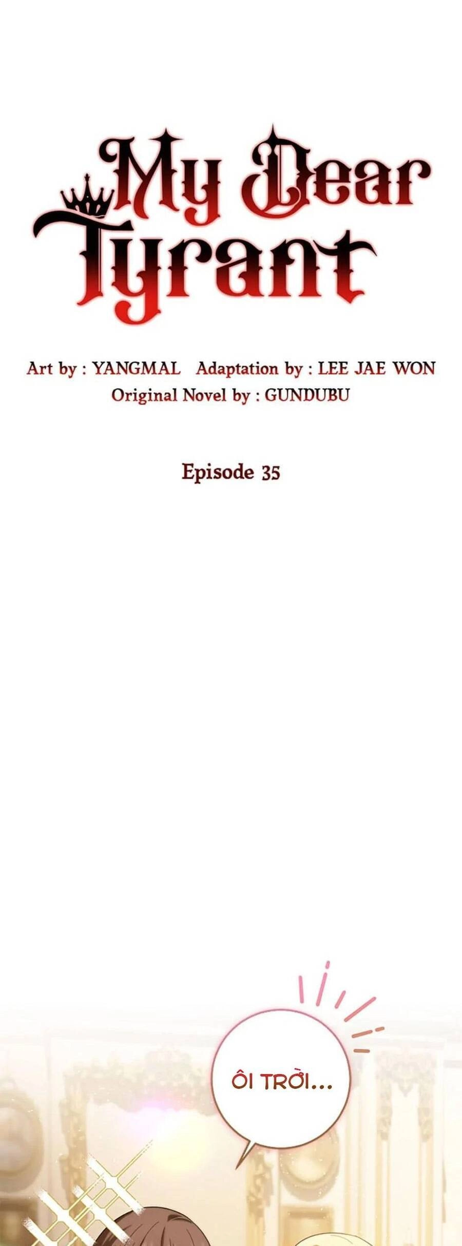 Bạo Chúa Thân Mến Chapter 35 - 8