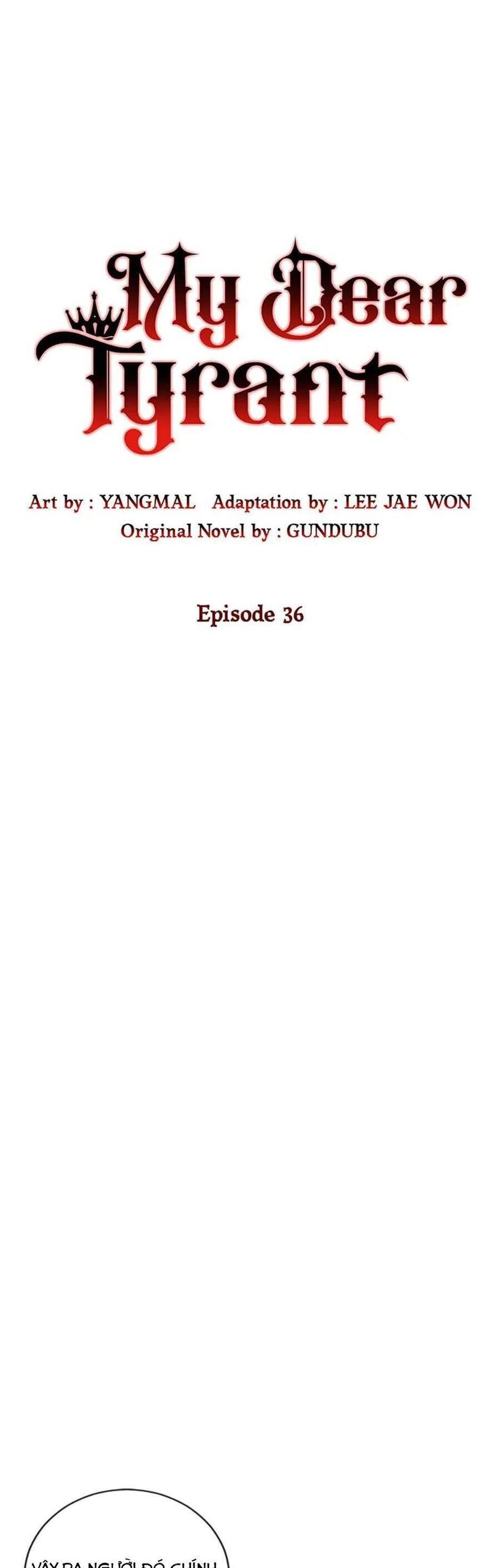 Bạo Chúa Thân Mến Chapter 36 - 5