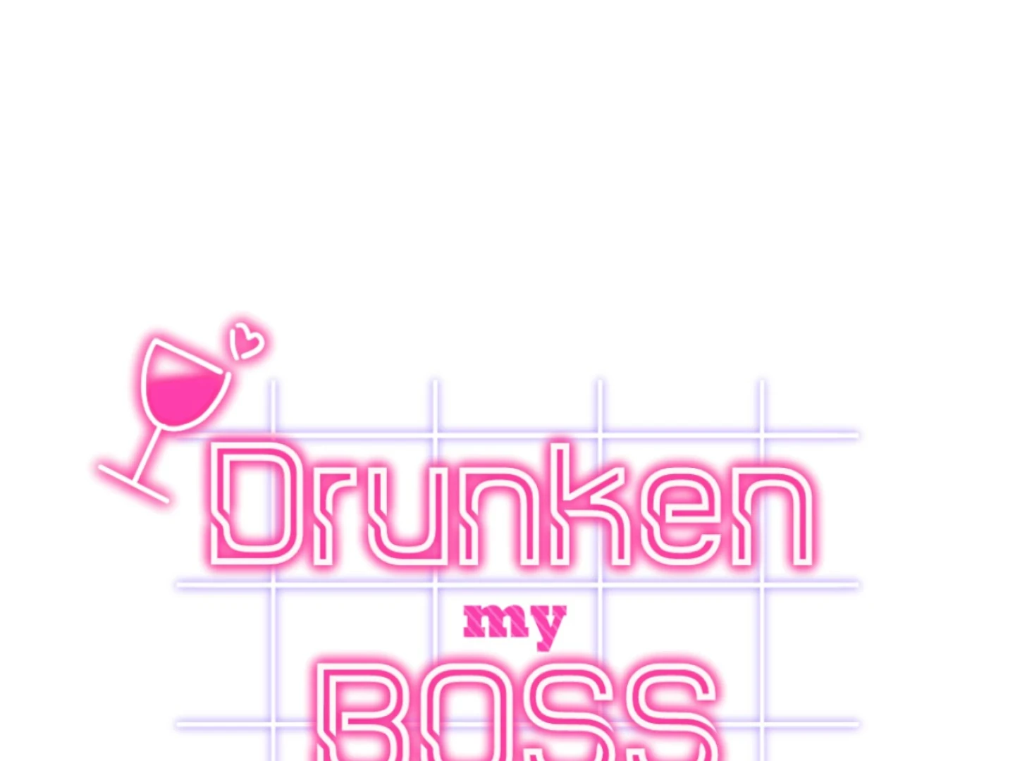 Drunken My Boss Chapter 45 - 14
