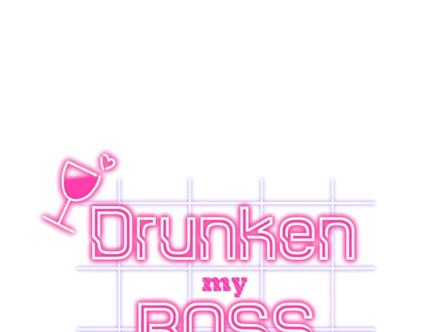 Drunken My Boss Chapter 20 - 12