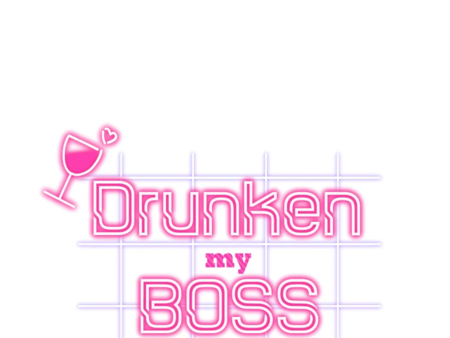 Drunken My Boss Chapter 30 - 26