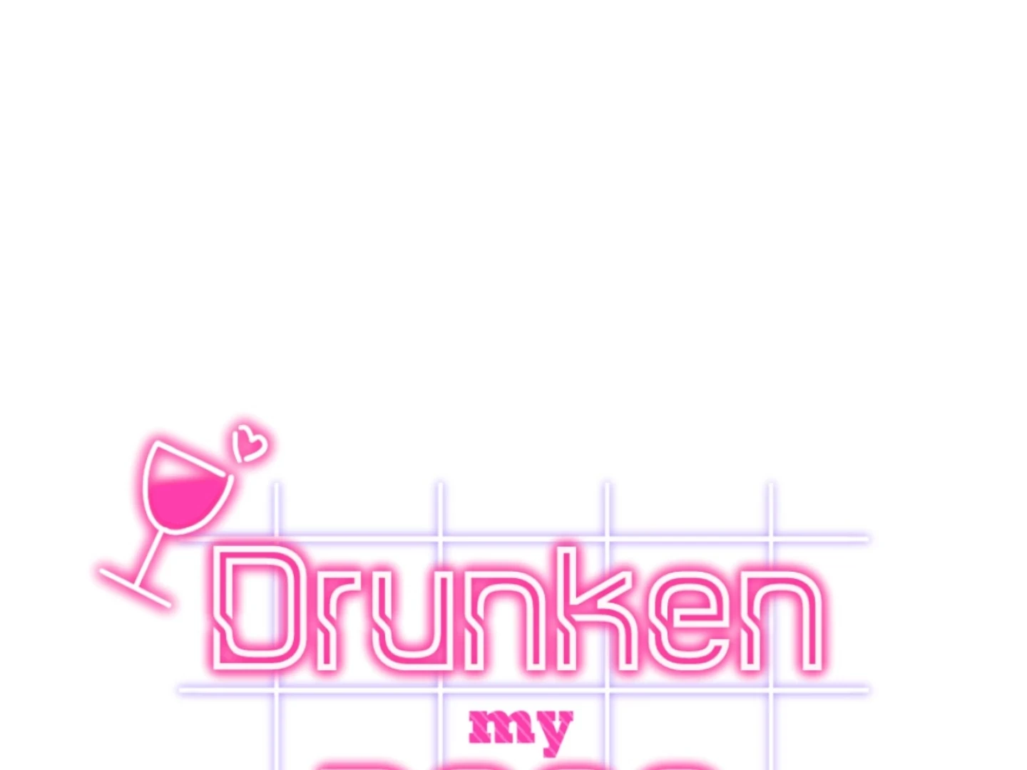 Drunken My Boss Chapter 31 - 4