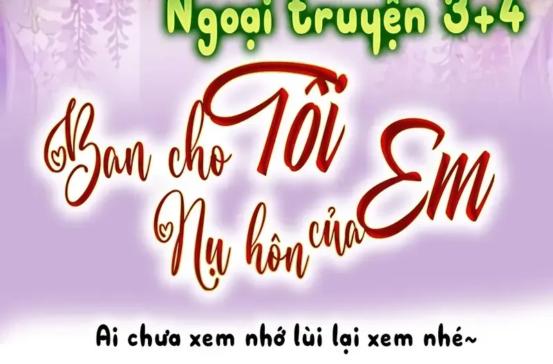 Ban Cho Tôi Nụ Hôn Của Em Chapter 35 - 4