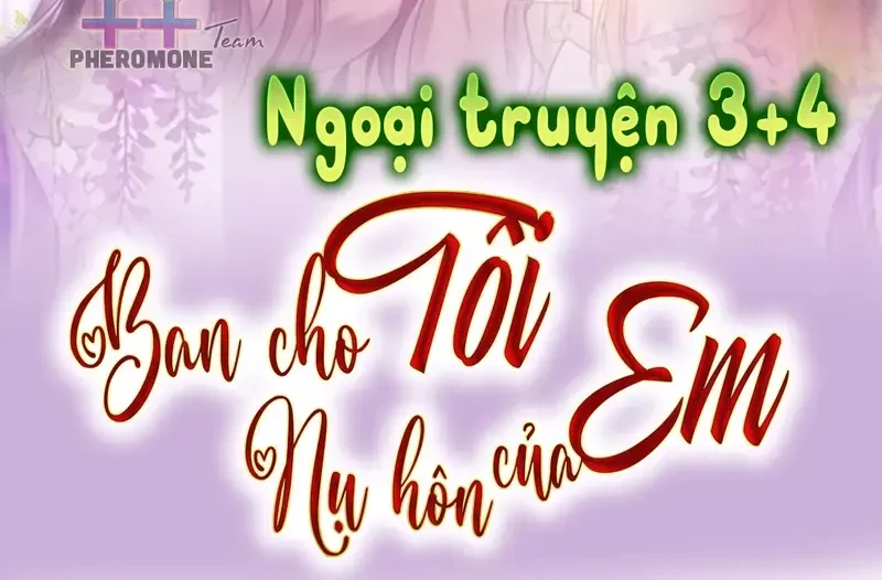 Ban Cho Tôi Nụ Hôn Của Em Chapter 35 - 68