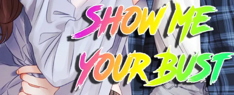 Show Me Your Bust Chapter 7 - 2