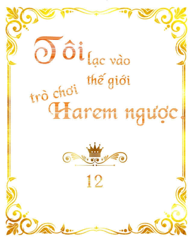 Tôi Lạc Vào Thế Giới Trò Chơi Harem Ngược Chapter 13 - 2