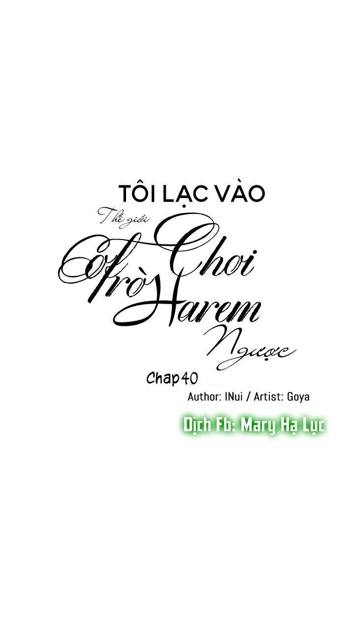 Tôi Lạc Vào Thế Giới Trò Chơi Harem Ngược Chapter 40 - 21