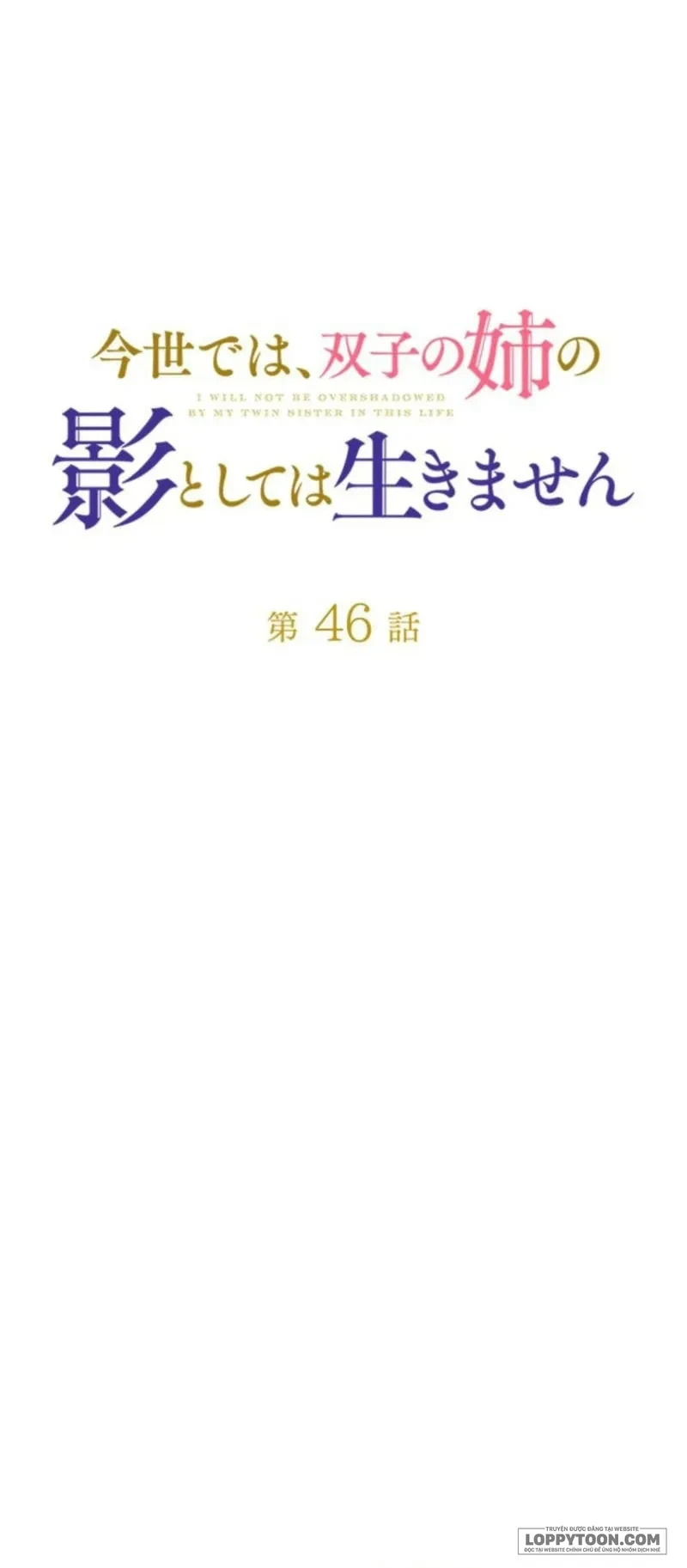 Kiếp Này Em Sẽ Không Sống Dưới Cái Bóng Của Người Chị Song Sinh Chapter 46 - 25
