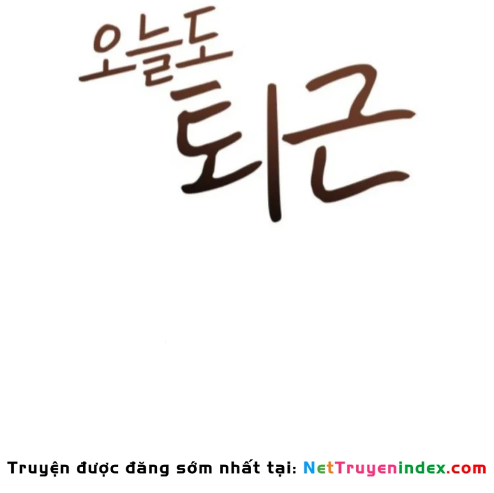 Hôm Nay Cũng Tan Làm Đúng Giờ Chapter 16 - 288