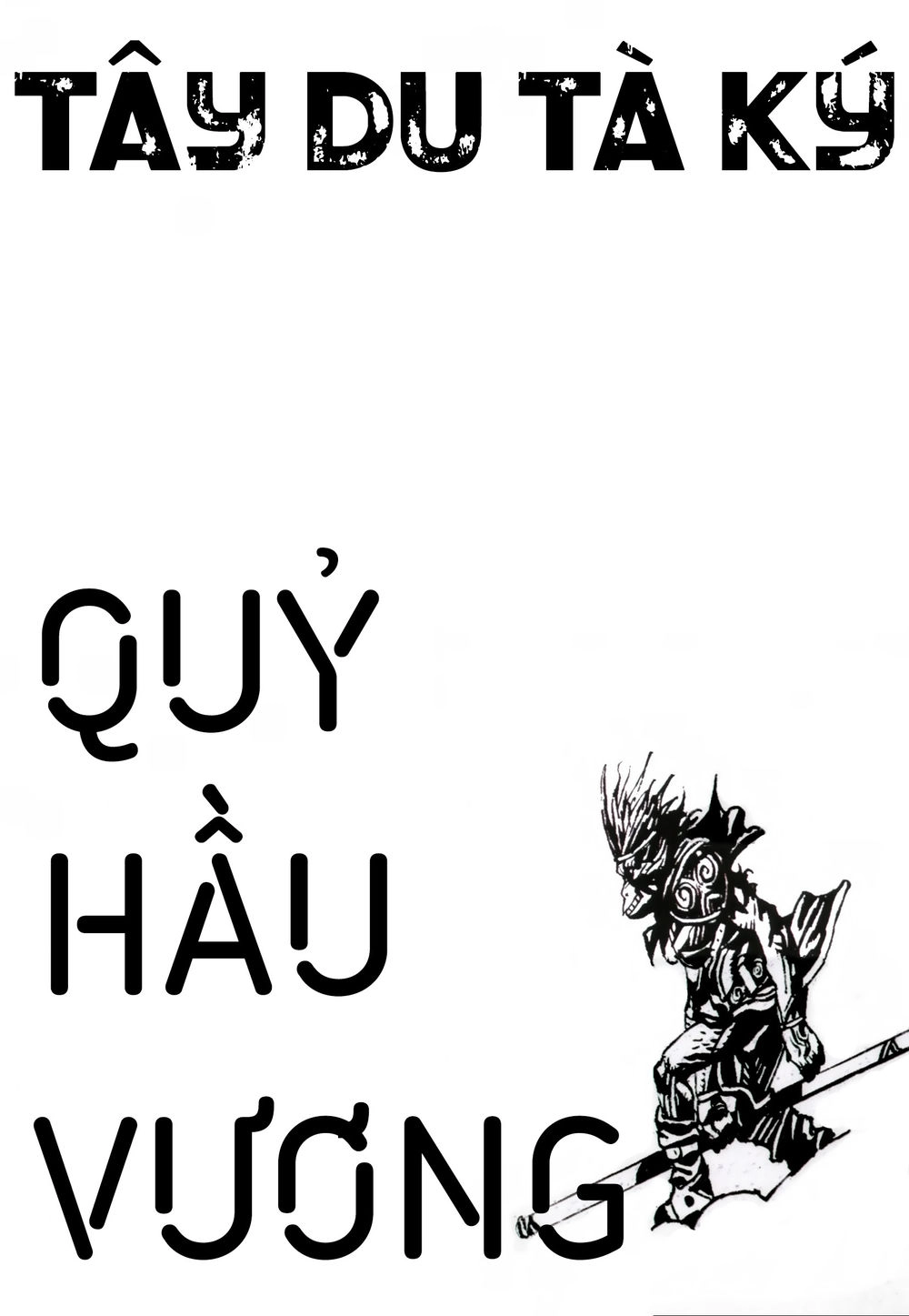 Tây Du Tà Ký - Quỷ Hầu Vương Chapter 0 - 1