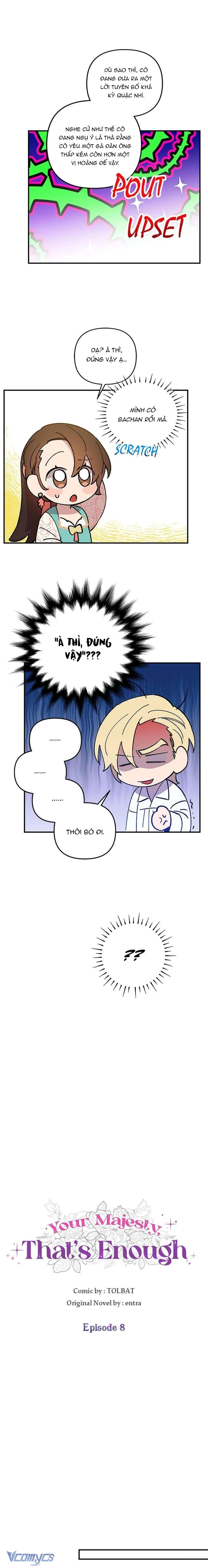 Bệ Hạ, Xin Người Hãy Dừng Lại Đi! Chapter 8 - 7