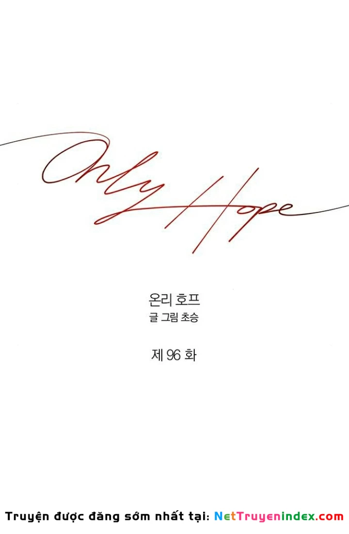 Hy Vọng Duy Nhất Chapter 96 - 101