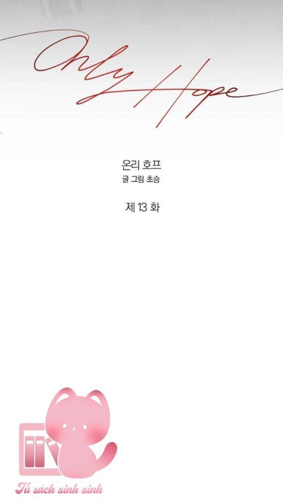 Hy Vọng Duy Nhất Chapter 13 - 30