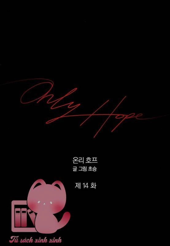 Hy Vọng Duy Nhất Chapter 14 - 26