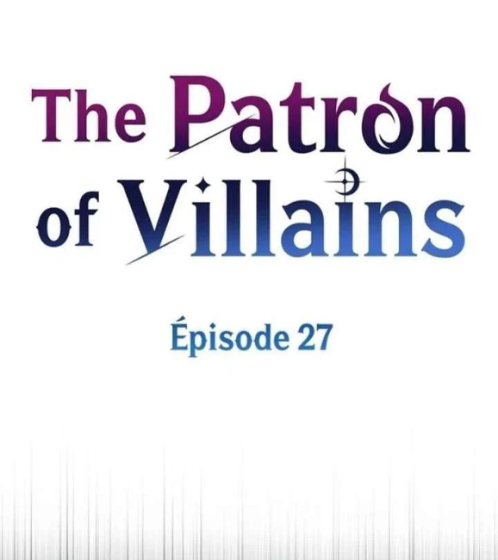 Trở Thành Người Bảo Trợ Cho Những Kẻ Phản Diện Chapter 27 - 49