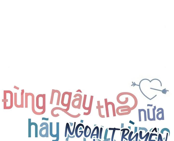 Đừng Ngây Thơ Nữa, Hãy Phục Tùng Chapter 148 - 133