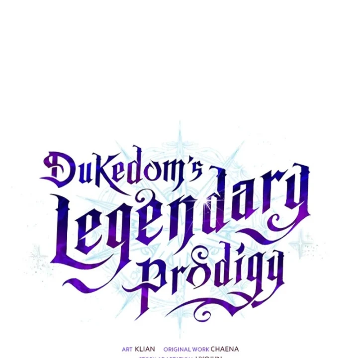 Thiên Tài Huyền Thoại Nhà Công Tước Chapter 36 - 62